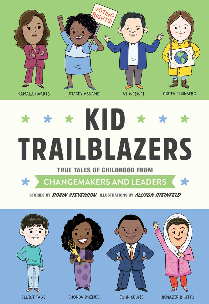 Kid Trailblazers: True Tales of Childhood from Changemakers and Leaders - Childrens Books - Image - Pop Weasel