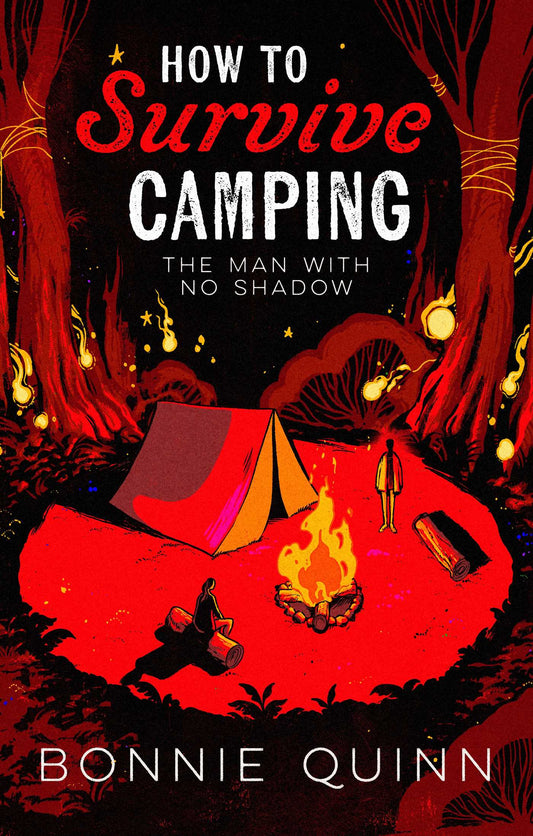 How to Survive Camping The Man with No Shadow image