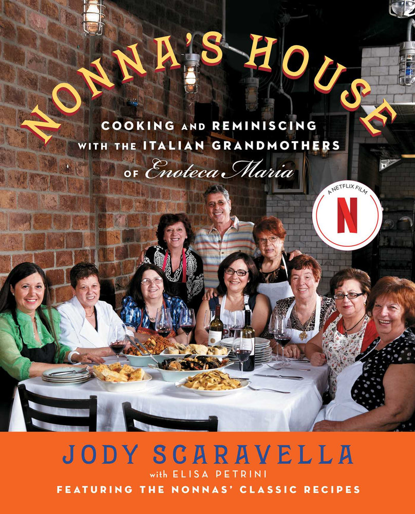 Nonna's House Cooking and Reminiscing with the Italian Grandmothers of Enoteca Maria image - Non-Fiction - Image - Pop Weasel