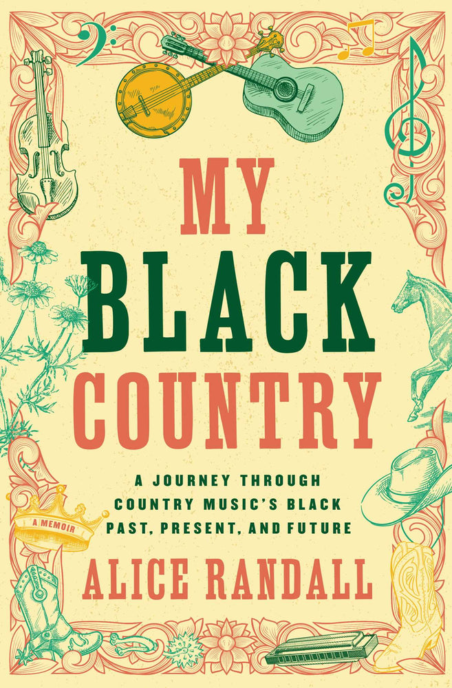 My Black Country A Journey Through Country Music's Black Past, Present, and Future image - Non-Fiction - Image - Pop Weasel