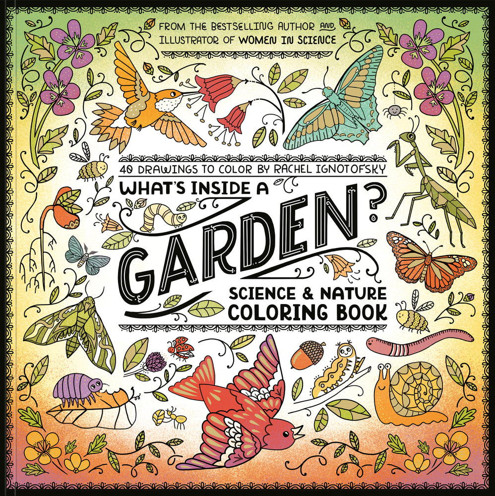 What's Inside a Garden?: Science and Nature Coloring Book - Image - Colouring Book - Image - Pop Weasel