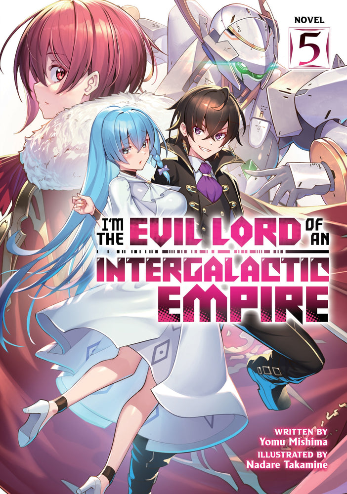 Pop Weasel Image of I'm the Evil Lord of an Intergalactic Empire!, Vol. 05 - Light Novel - Image - Pop Weasel