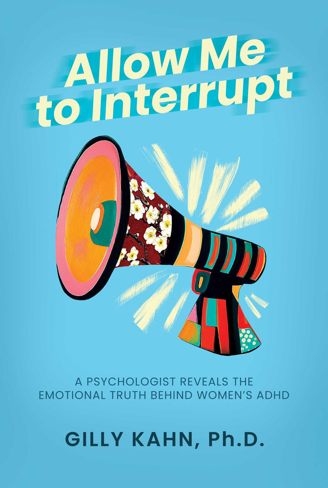 Allow Me to Interrupt A Psychologist Reveals the Emotional Truth Behind Women's ADHD image - Non-Fiction - Image - Pop Weasel