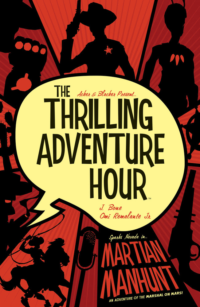 The Thrilling Adventure Hour: Martian Manhunt - Image - Books - Image - Pop Weasel