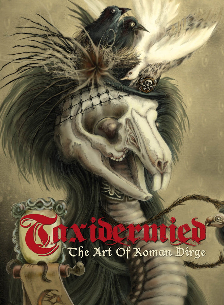 Taxidermied: The Art of Roman Dirge | Hardcover - Image - Graphic Novels - Image - Pop Weasel