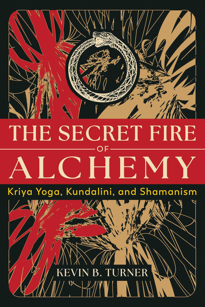 The Secret Fire of Alchemy Kriya Yoga, Kundalini, and Shamanism image - Non-Fiction - Image - Pop Weasel