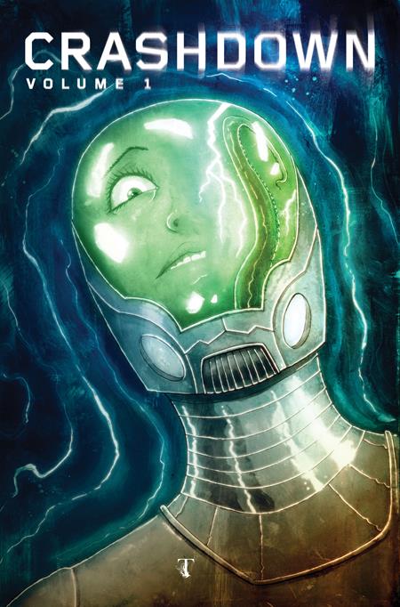 Crashdown  | TPB Vol 01 Previously Offered Thru Diamond - Image