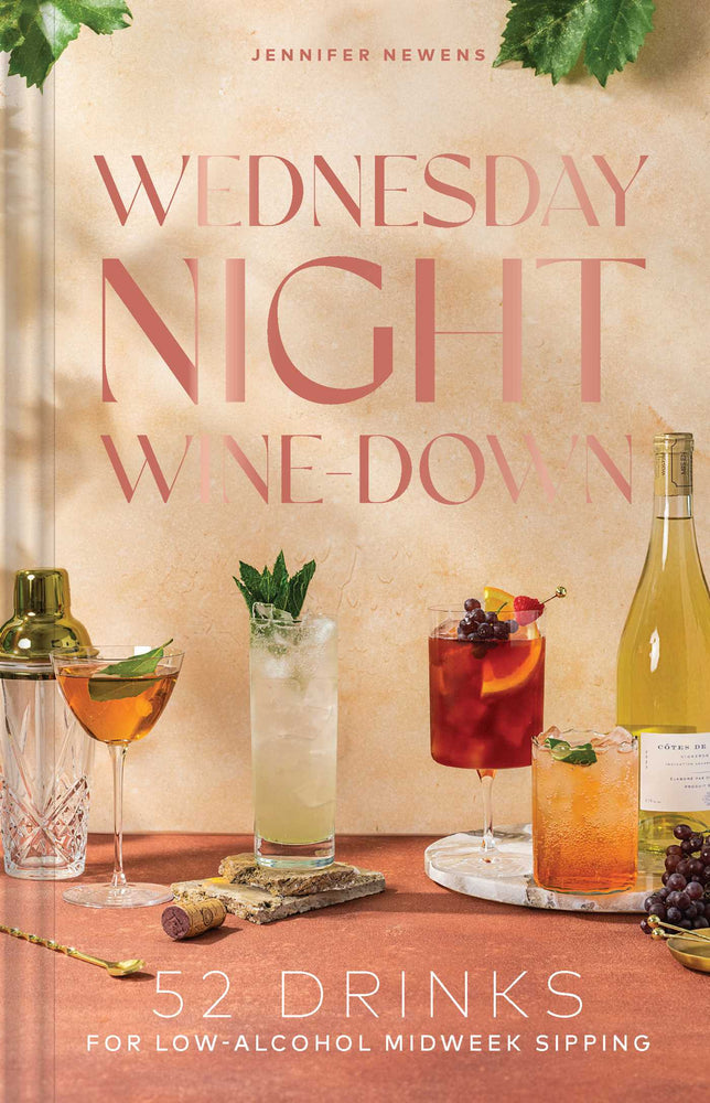 Wednesday Night Wine-Down 52 Drinks for Low-Alcohol Midweek Sipping image - Non-Fiction - Image - Pop Weasel