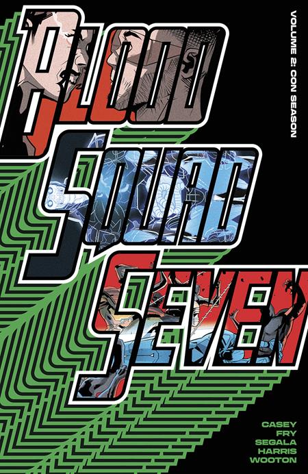 Blood Squad Seven  | TPB Vol 02 Con Season - Image