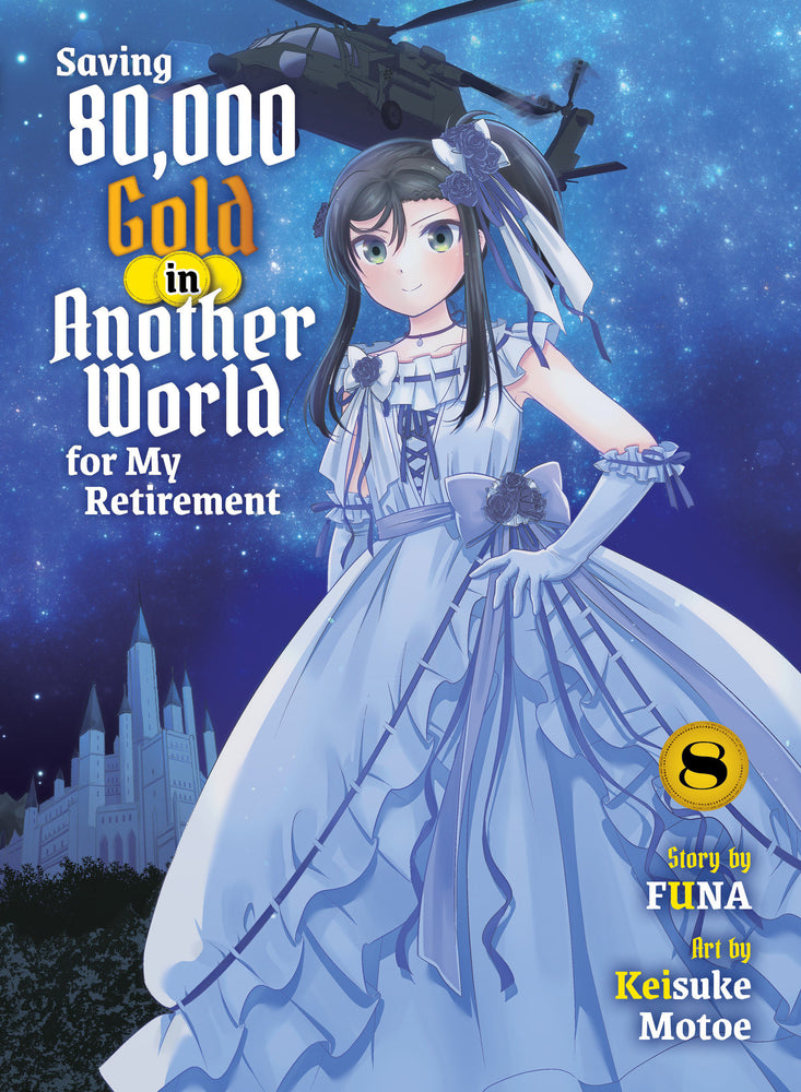 Saving 80,000 Gold in Another World for My Retirement 8 (light novel) - Image - Graphic Novels - Image - Pop Weasel