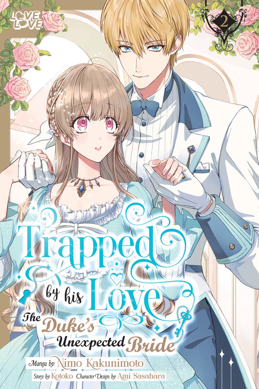 Trapped By His Love: The Duke's Unexpected Bride, Volume 2 - Image