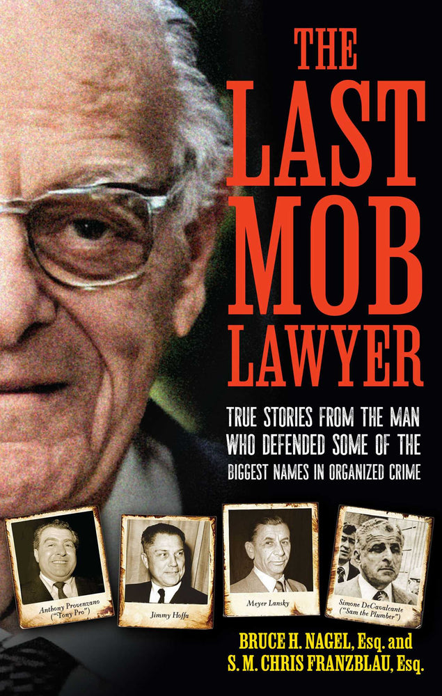 The Last Mob Lawyer True Stories from the Man Who Defended Some of the Biggest Names in Organized Crime image -  - Image - Pop Weasel
