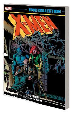 Pop Weasel Image of X-MEN: EPIC COLLECTION - PROTEUS [NEW PRINTING] - Graphic Novel - Image - Pop Weasel