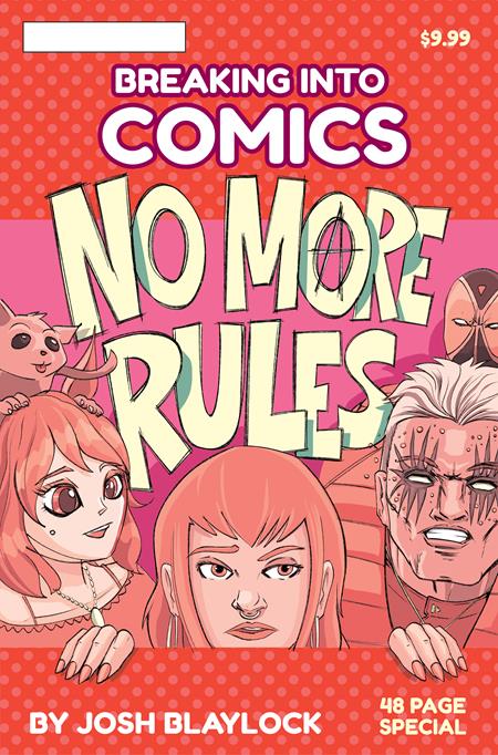 Breaking Into Comics No More Rules  | One Shot - Image - Comics - Image - Pop Weasel