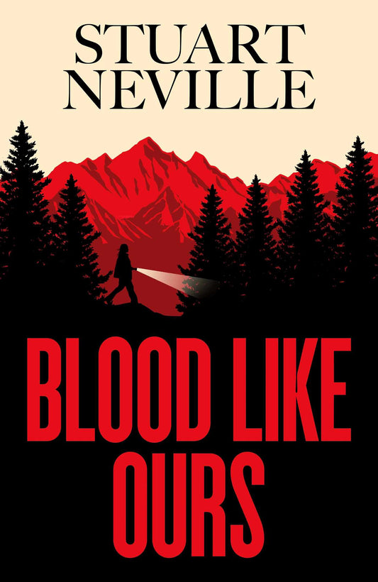 Blood Like Ours 'Neville might well be Stephen King's rightful heir' WILL DEAN image