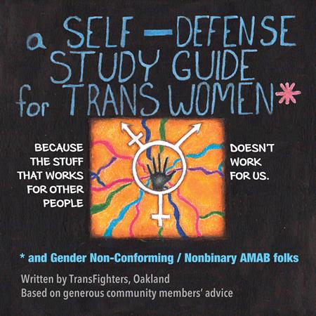 Self Defense Study Guide For Trans Women And Gender Non-conforming / Nonbinary Amab Folks  | One Shot image