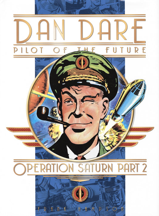 Classic Dan Dare: Operation Saturn Part 2 | Hardcover - Image