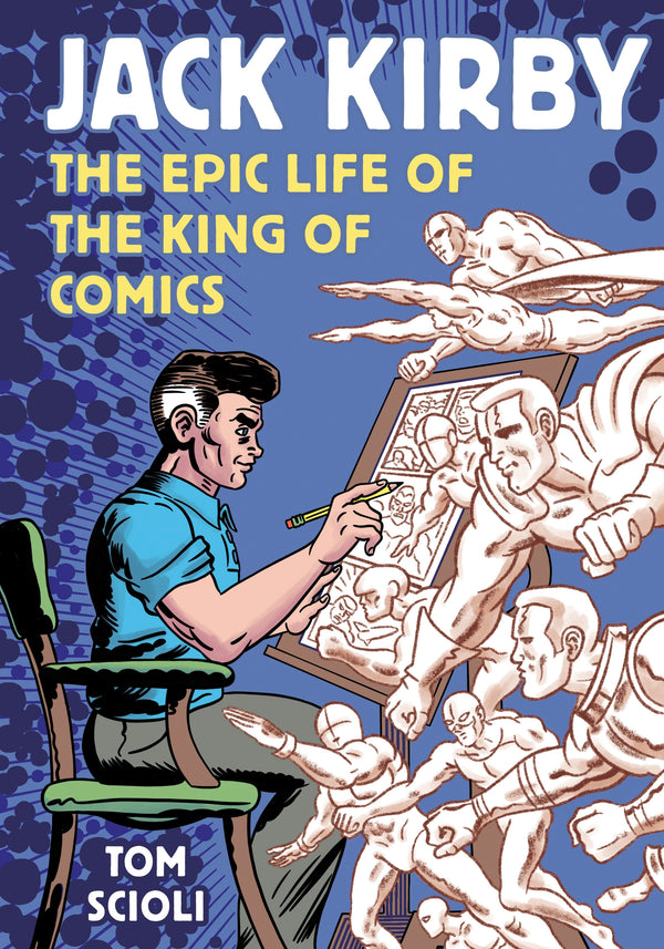 Pop Weasel Image of Jack Kirby: The Epic Life of the King of Comics