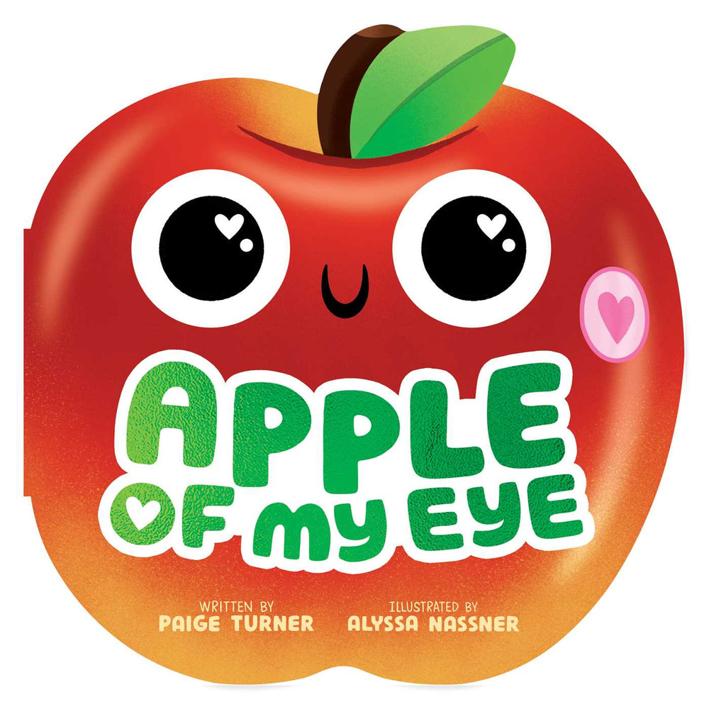Apple of My Eye (A Shaped Novelty Board Book for Toddlers) image -  - Image - Pop Weasel