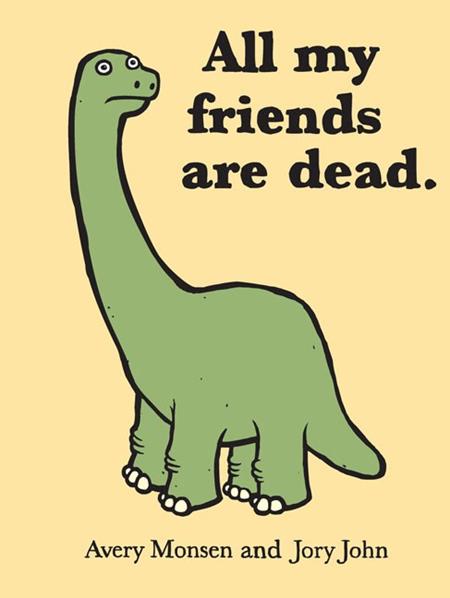 All My Friends Are Dead  | Hardcover - Image