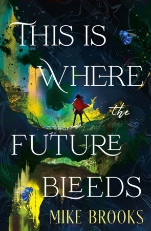 This is Where the Future Bleeds - Books - Image - Pop Weasel