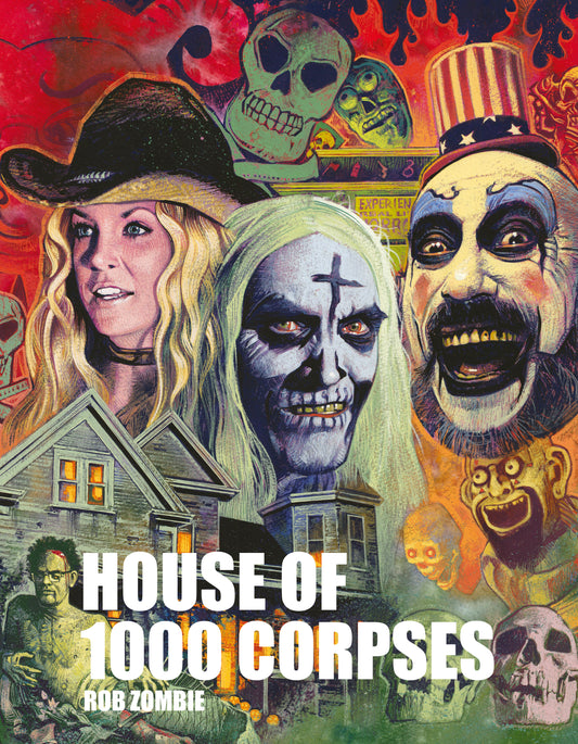 Rob Zombie's House of 1000 Corpses The Making of a Cult Classic image