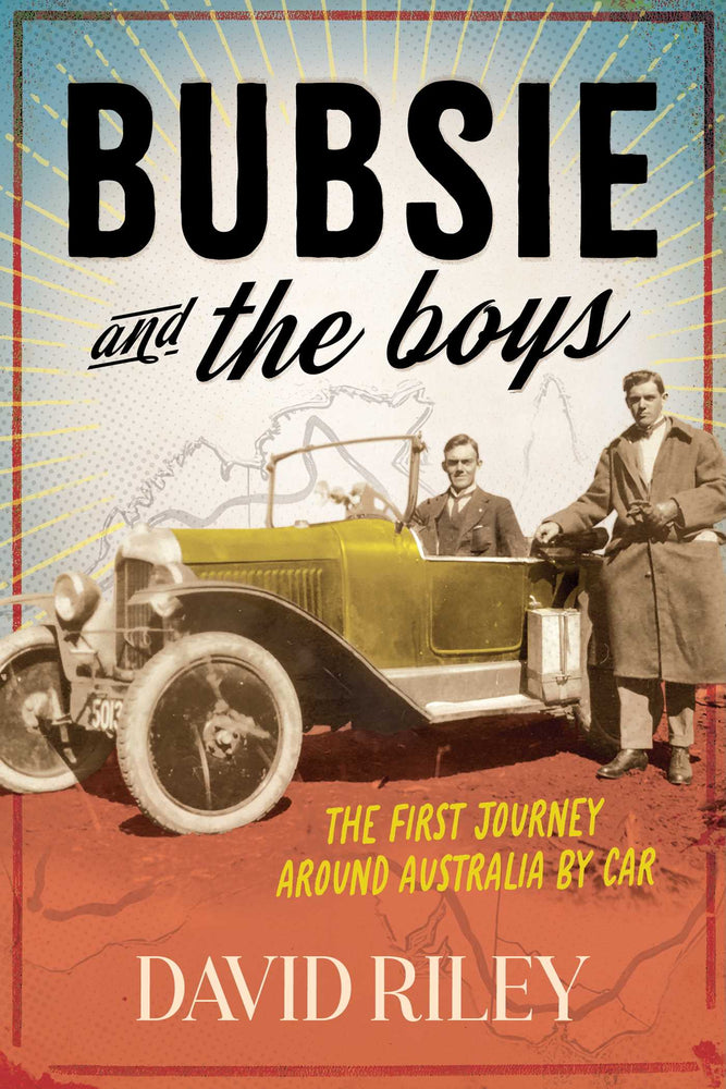 Bubsie and the Boys The First Journey Around Australia By Car image - Non-Fiction - Image - Pop Weasel
