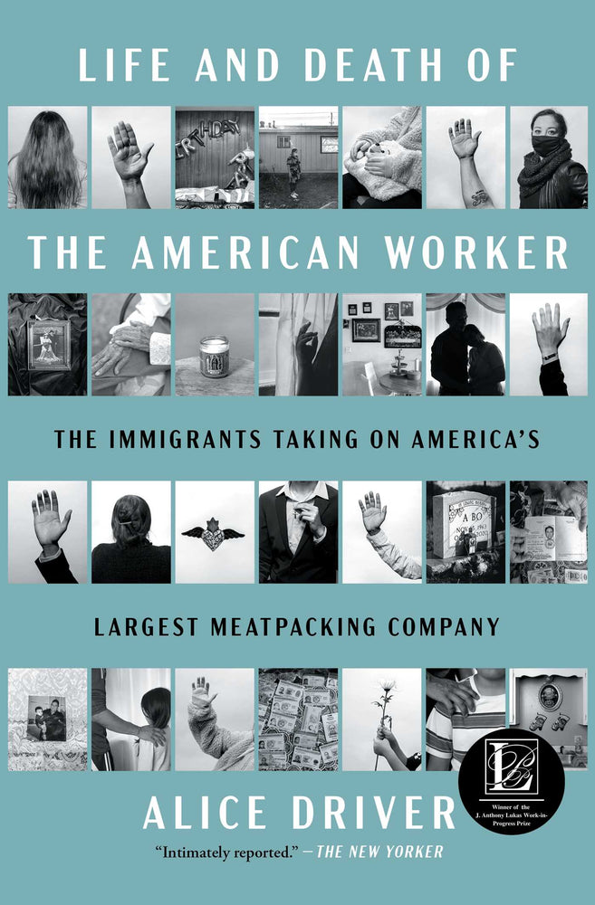 Life and Death of the American Worker The Immigrants Taking on America's Largest Meatpacking Company image - Non-Fiction - Image - Pop Weasel