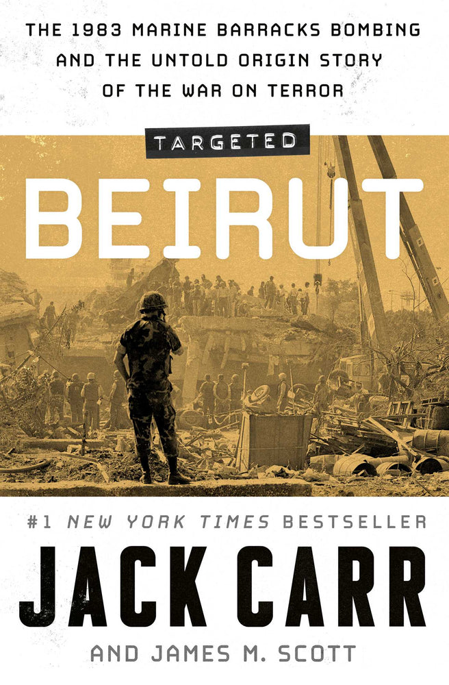 Targeted: Beirut The 1983 Marine Barracks Bombing and the Untold Origin Story of the War on Terror image - Non-Fiction - Image - Pop Weasel
