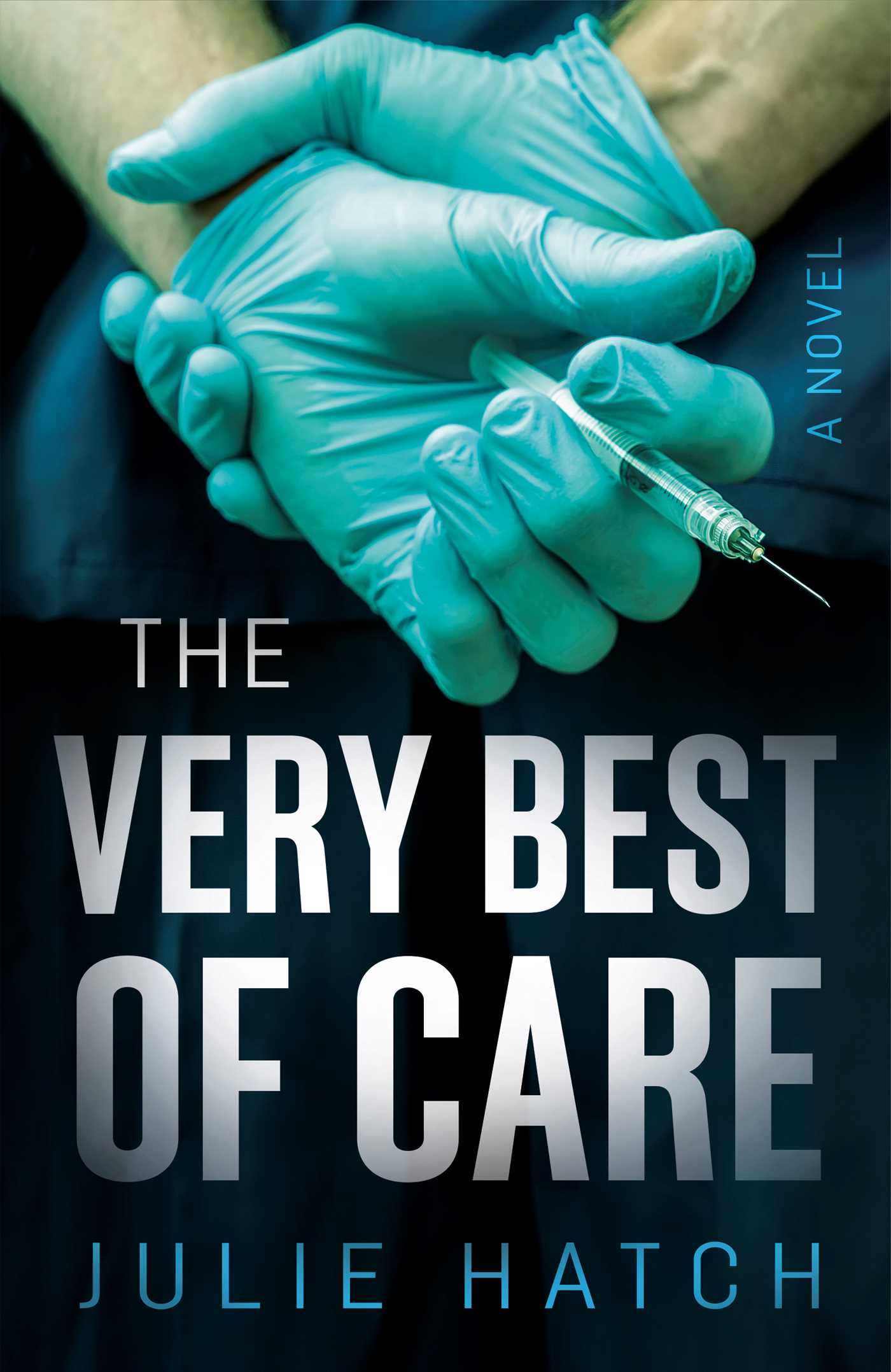 The Very Best of Care A Novel image