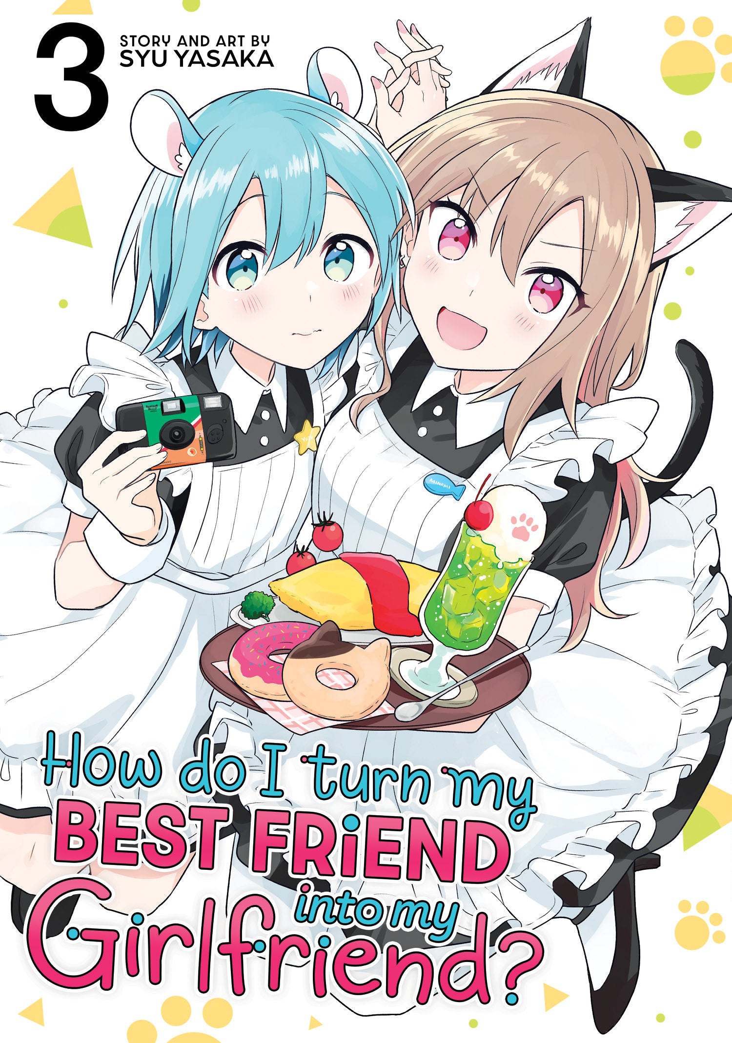 How Do I Turn My Best Friend Into My Girlfriend? Vol. 3 image