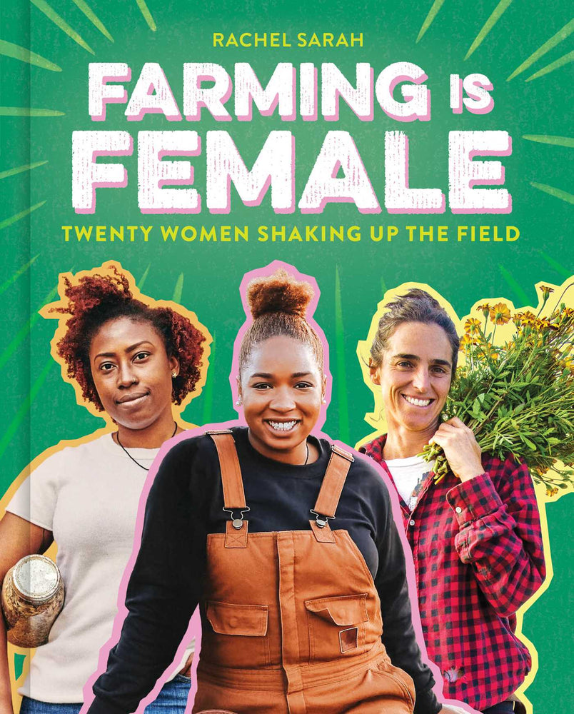 Farming Is Female Twenty Women Shaking Up the Field (A Community, Food, and Climate Book for Kids) image - Non-Fiction - Image - Pop Weasel