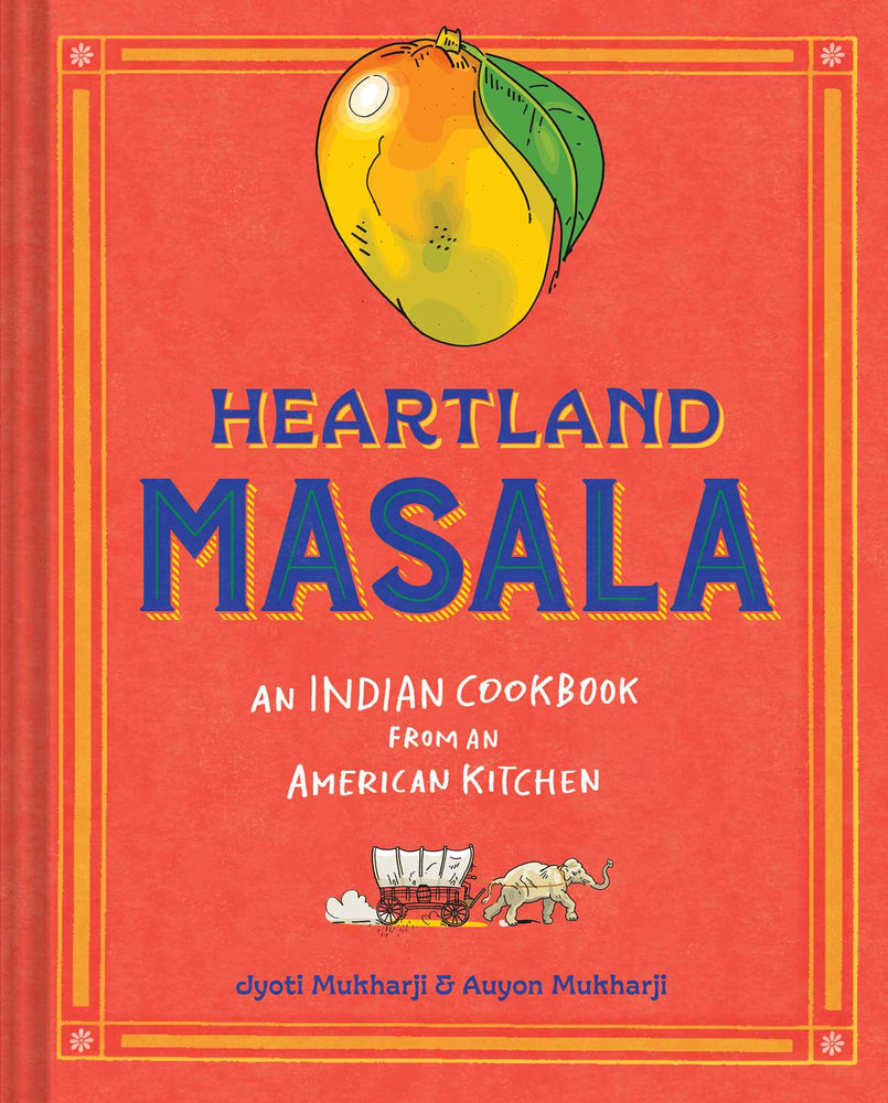 Heartland Masala An Indian Cookbook from an American Kitchen image - Non-Fiction - Image - Pop Weasel