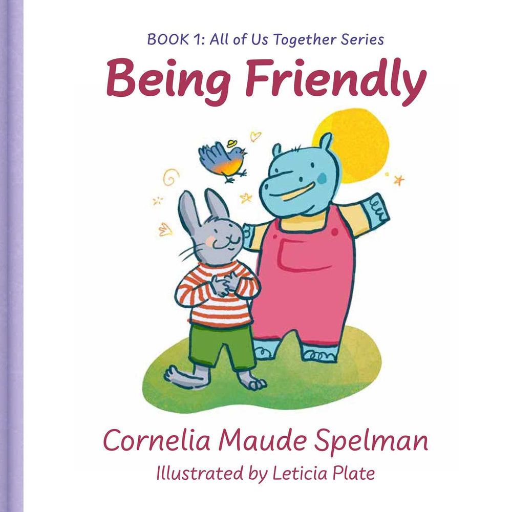 Being Friendly: All of Us Together Book 1 - Childrens Books - Image - Pop Weasel
