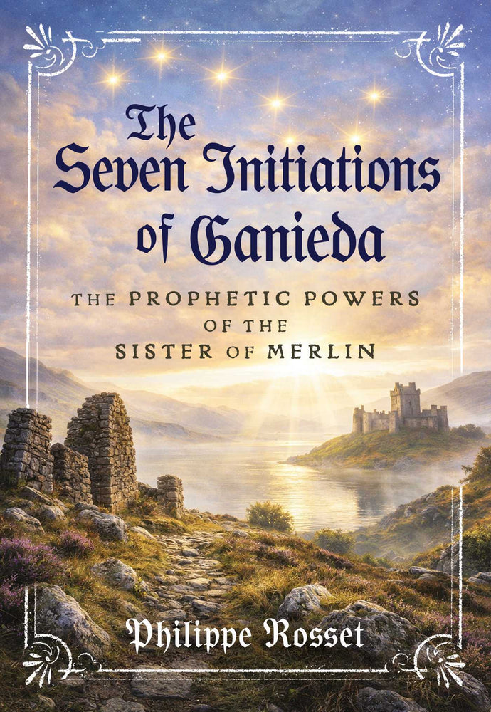 The Seven Initiations of Ganieda: The Prophetic Powers of the Sister of Merlin - Books - Image - Pop Weasel