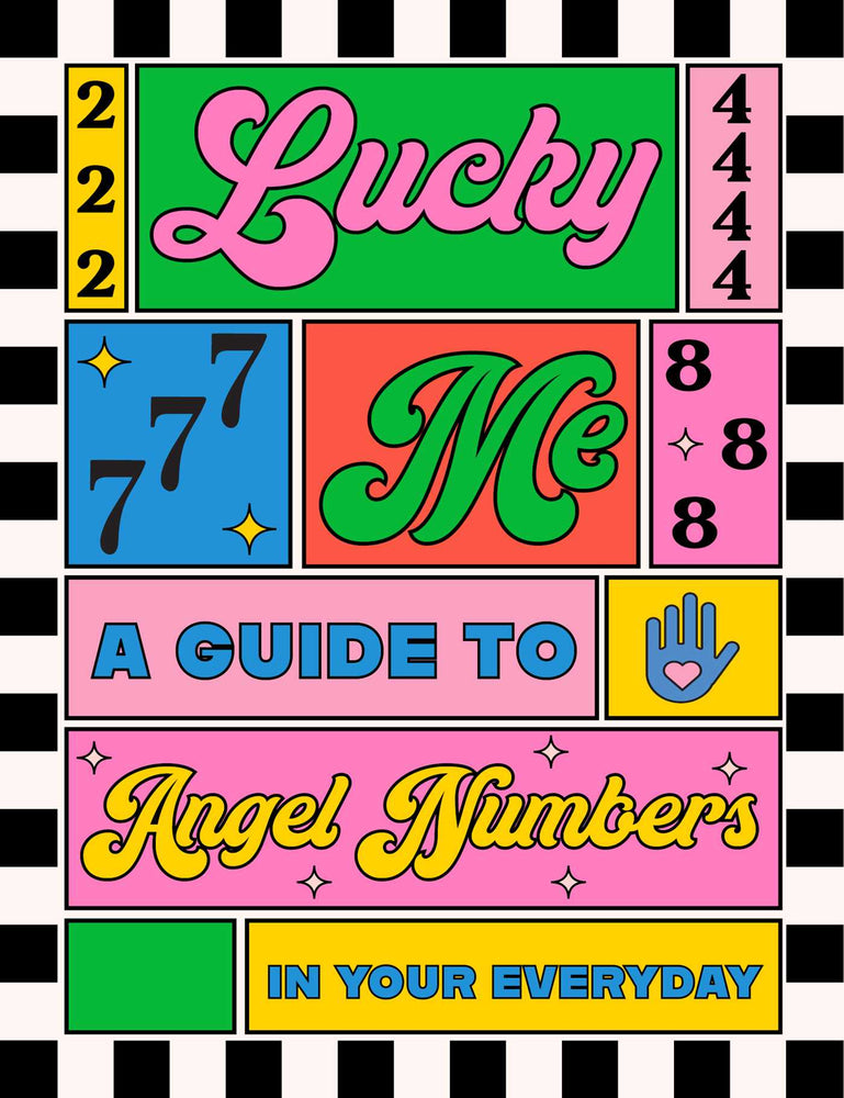 Lucky Me: A guide to angel numbers in your everyday - Books - Image - Pop Weasel