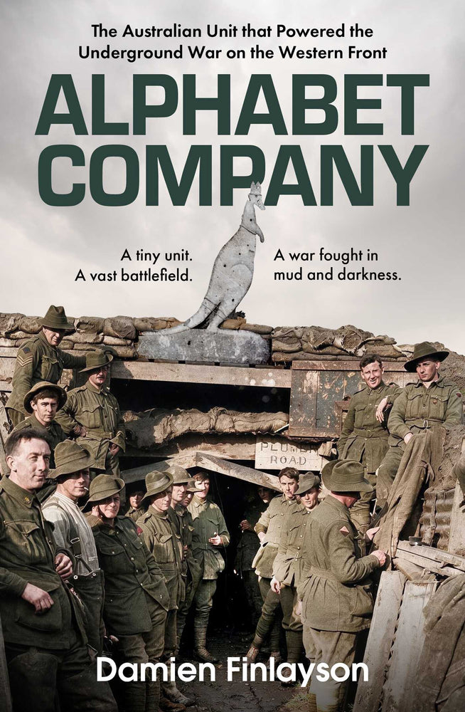 Alphabet Company: The Australian Unit that Powered the Underground War on the Western Front - Books - Image - Pop Weasel