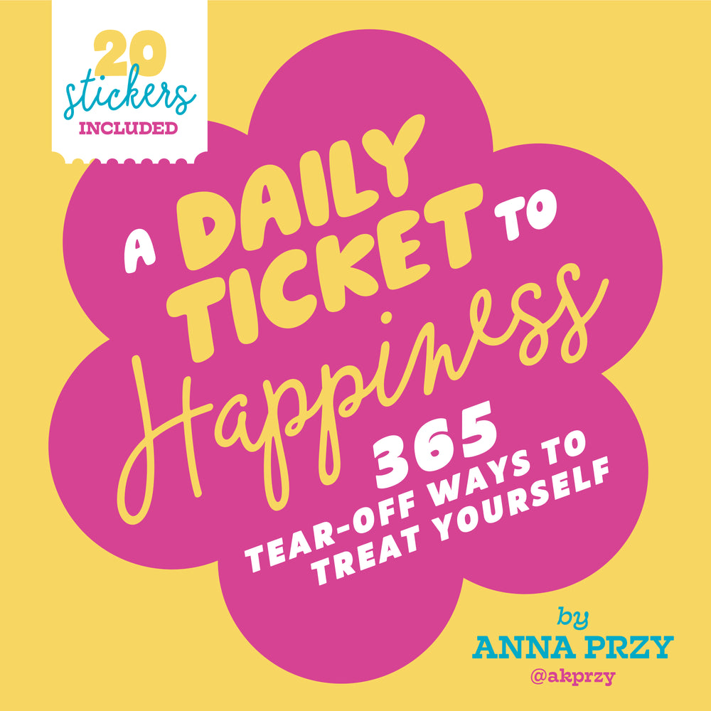 A Daily Ticket to Happiness: 365 Tear-Off Ways to Treat Yourself - Books - Image - Pop Weasel