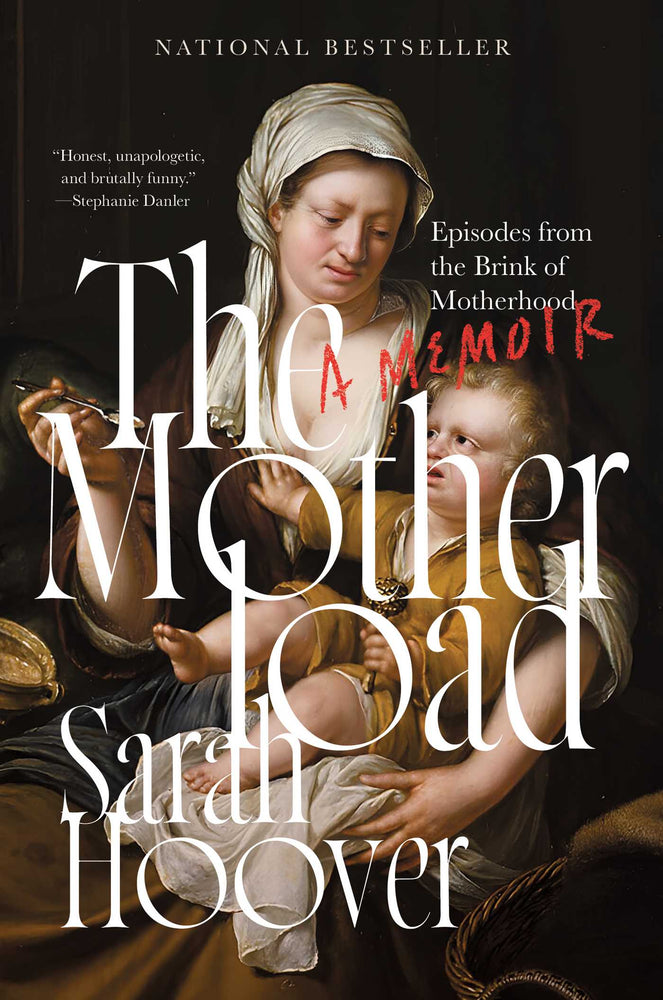 The Motherload Episodes from the Brink of Motherhood image - Non-Fiction - Image - Pop Weasel