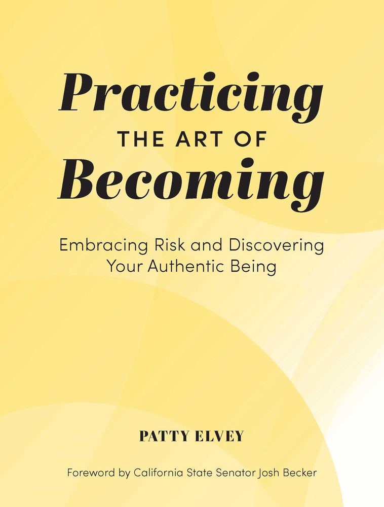 Practicing the Art of Becoming Embracing Risk and Discovering Your Authentic Being image - Non-Fiction - Image - Pop Weasel