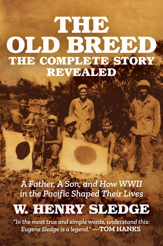 The Old Breed... The Complete Story Revealed A Father, A Son, and How WWII in the Pacific Shaped Their Lives image - Non-Fiction - Image - Pop Weasel
