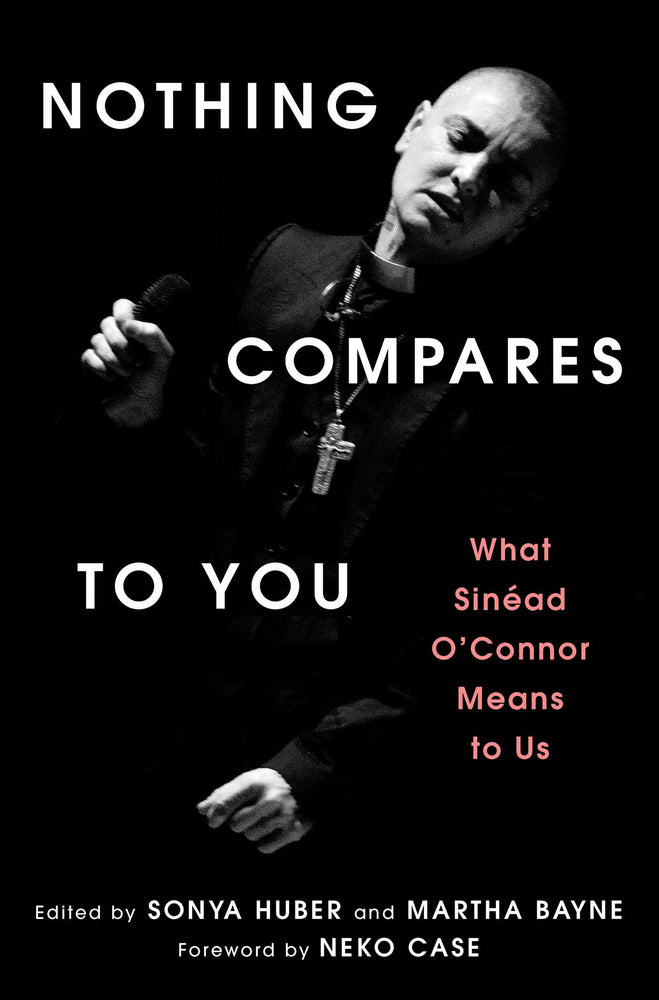 Nothing Compares to You What Sinead O'Connor Means to Us image - Non-Fiction - Image - Pop Weasel