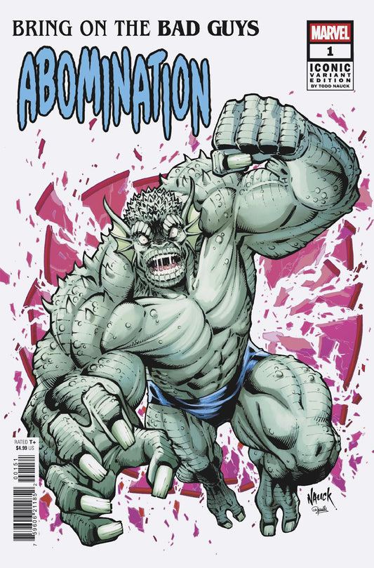 BRING ON THE BAD GUYS: ABOMINATION #1 TODD NAUCK ICONIC VARIANT - Image