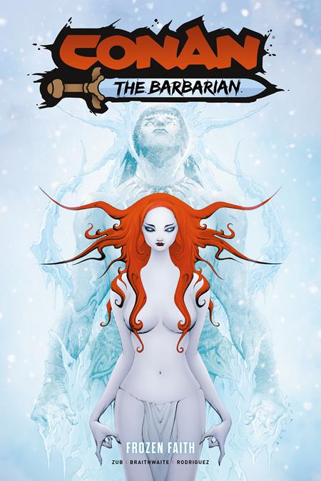 Conan The Barbarian  | TPB Vol 04 Frozen Faith Direct Market Edition Jae Lee - Image