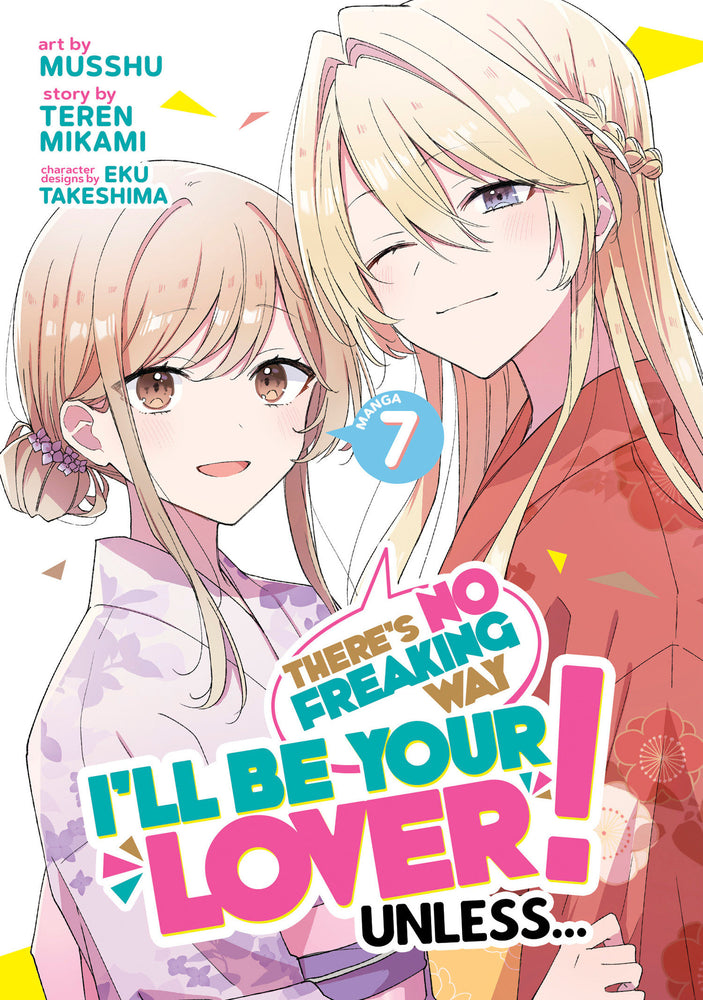There's No Freaking Way I'll be Your Lover! Unless... (Manga) Vol. 7 - Image - Graphic Novels - Image - Pop Weasel
