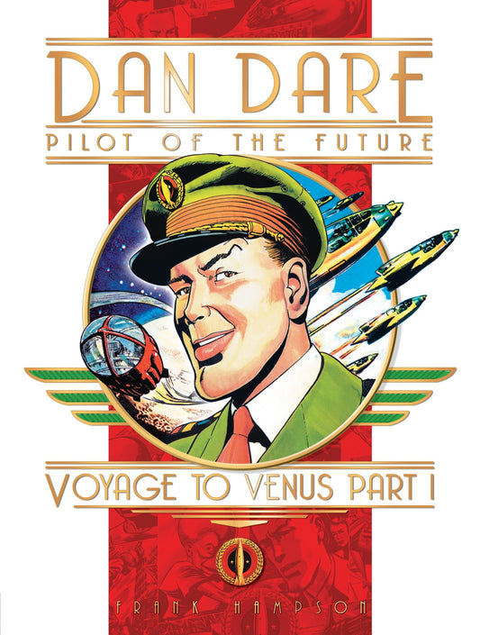Classic Dan Dare: Voyage to Venus Part 1 | Hardcover - Image