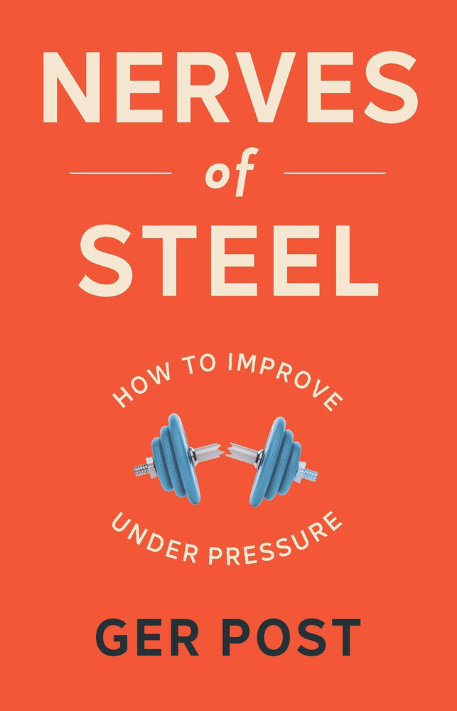 Nerves of Steel How to improve under pressure image - Non-Fiction - Image - Pop Weasel