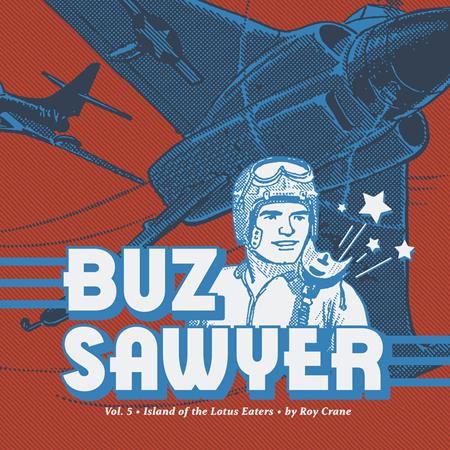 Buz Sawyer  | Hardcover Vol 05 Island Of The Lotus Eaters - Image