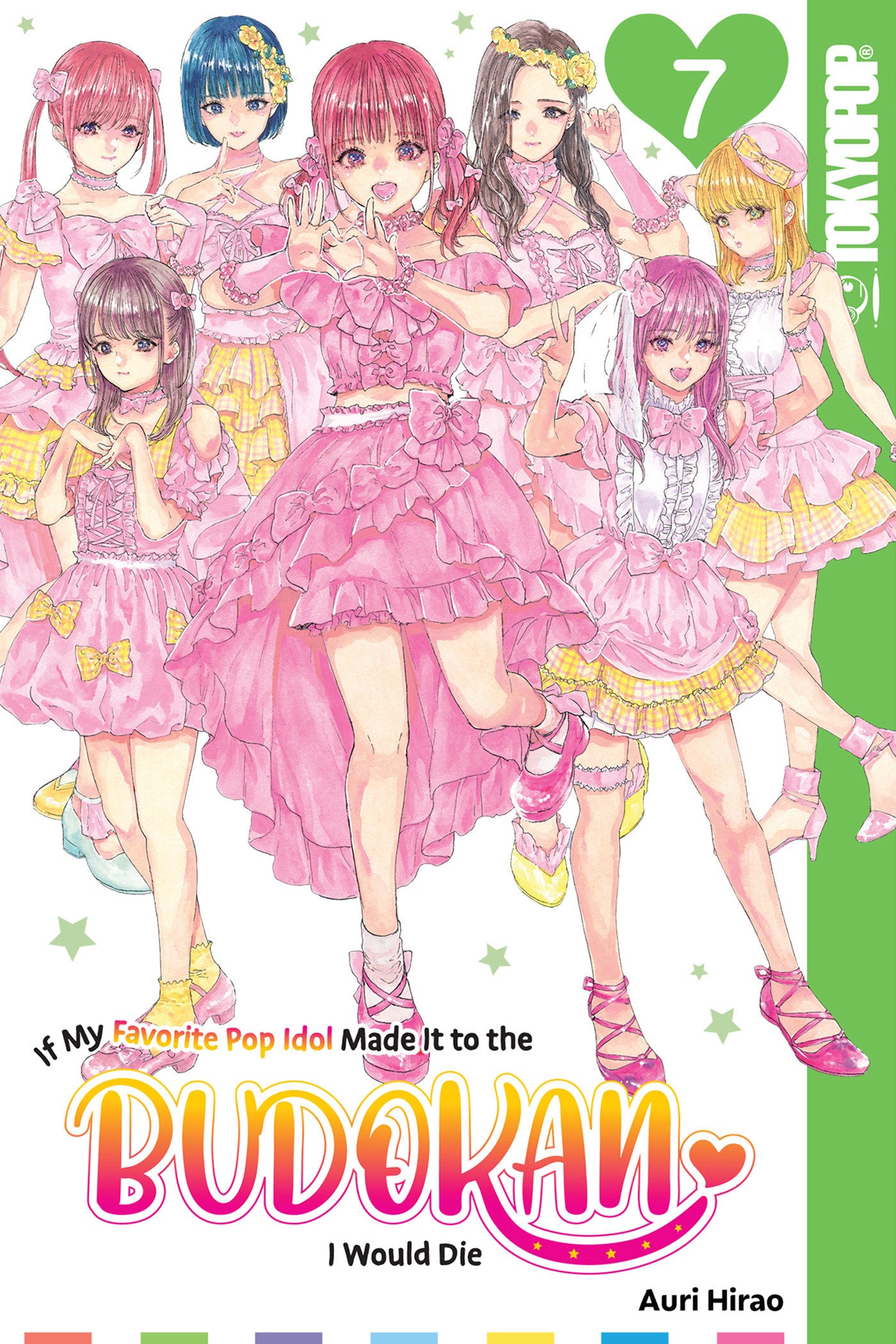 If My Favorite Pop Idol Made It to the Budokan, I Would Die, Volume 7 image