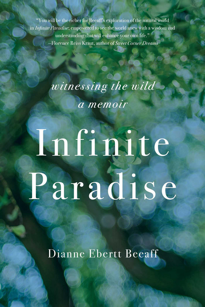 Infinite Paradise Witnessing the Wild, a Memoir image -  - Image - Pop Weasel